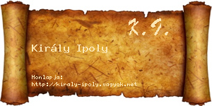 Király Ipoly névjegykártya